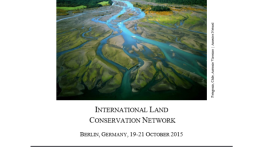 Proceedings of the First Congress of the International Land Conservation Network (A4)