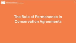 LP4: The Role of Permanence in Conservation Agreements