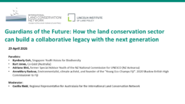 ILCN Webinar: Guardians of the Future: How land conservation can build a legacy with the next generation