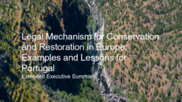 Legal Mechanism for Conservation and Restoration in Europe: Examples and Lessons for Portugal (Extended Executive Summary)